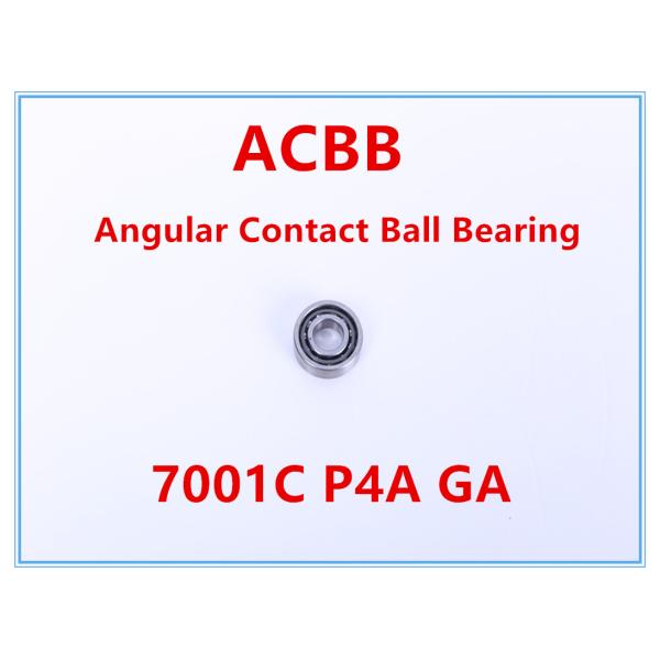7001C P4A GA Angular Contact Ball Bearing