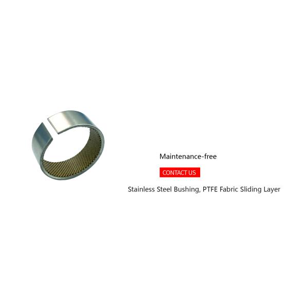 Stainless Steel Bushing, Fabric Sliding Layer