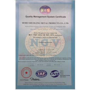Hebei ShuoLong metal products Co., Ltd Certifications