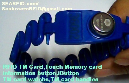 RFID TM Card, Touch Memory card, information button, iButton, iB card, TM card watchs, TM card handles