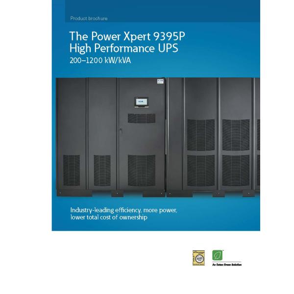 Eaton Power Xpert 9395 200KVA 250KVA 300KVA 400KVA 500KVA 550KVA 600KVA 3 Phase Online UPS System