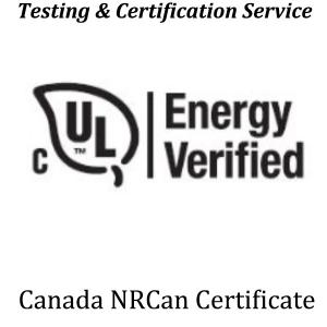 China Ndt Canadian NRCAN Certification Minimum Energy Efficiency Natural Resources Canada Certification on sale